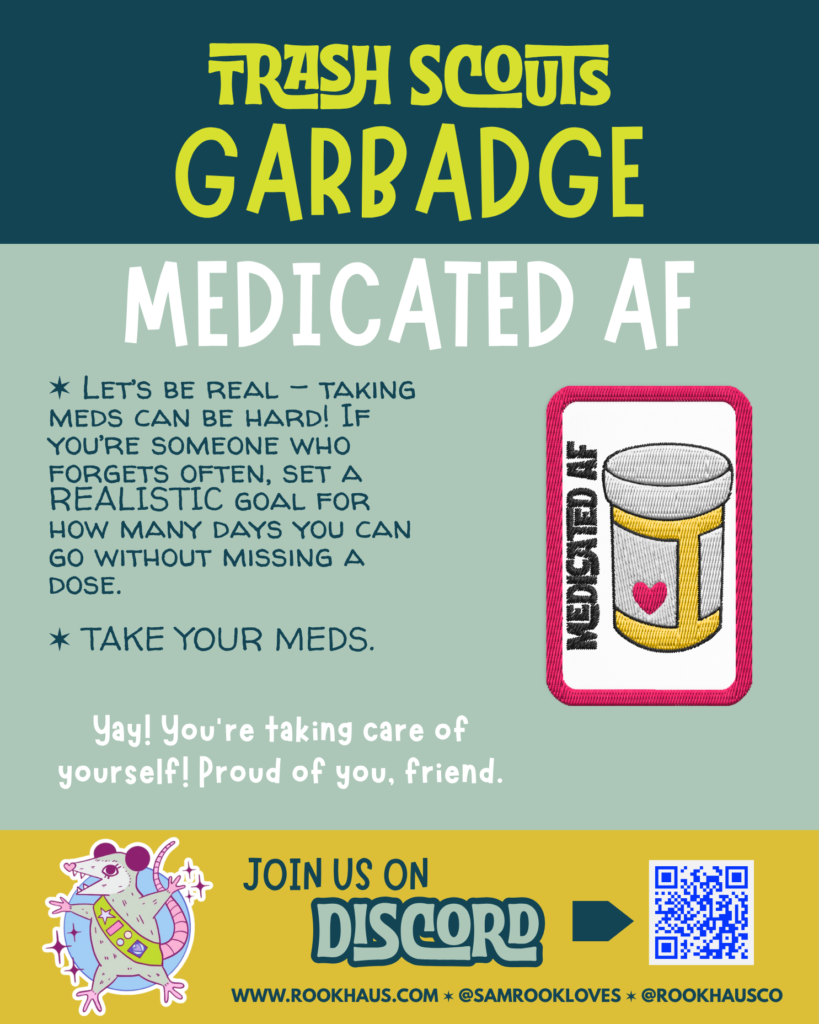 Medicated AF - Embroidered Garbadge