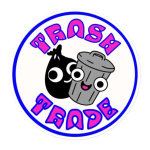 Trash Trade - Garbadge - Sticker - Image 3
