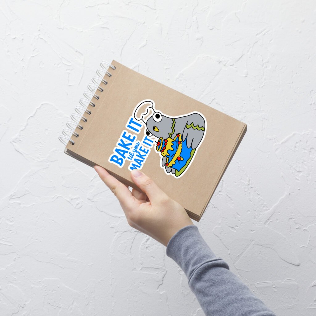 Bake It til you Make It - Garbadge - Sticker